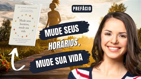 Mude Seus HorÁrios Mude Sua Vida PrefÁcio Audiobooksfree