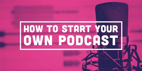 Step By Step Guide On How To Start Your Own Podcast Developers