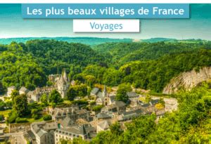 Les Plus Beaux Villages De France Loisirs Et Privileges Loisirs