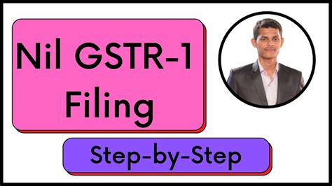 Gstr Nil Return Filing Gstr Nil Return Filing How To File