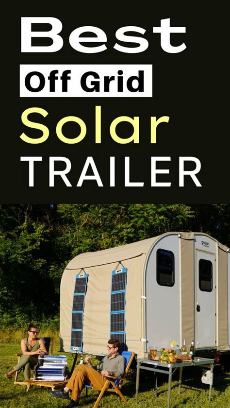 Best off grid solar trailer – Artofit