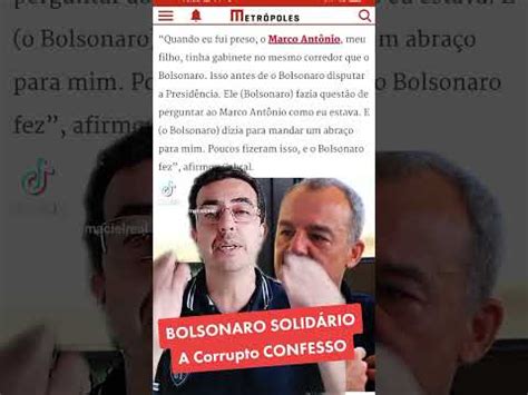 O Abraço fraterno de Bolsonaro a ex governador corrupto confesso YouTube