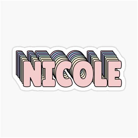 Nicole Name Sticker For Sale By Ashleymanheim Redbubble