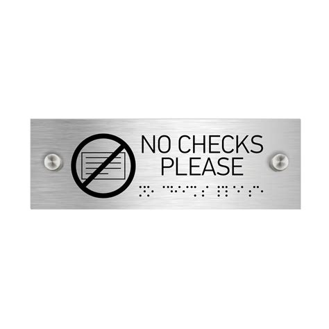 No Checks Please Signs Stainless Steel Sign With Braille 11 8x3 9