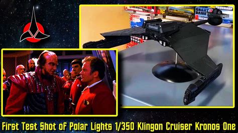 First Test Shot Of Polar Lights Klingon Cruiser Kronos One