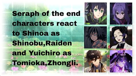 Seraph Of The End Characters React To Shinoa As Shinobu Raiden And