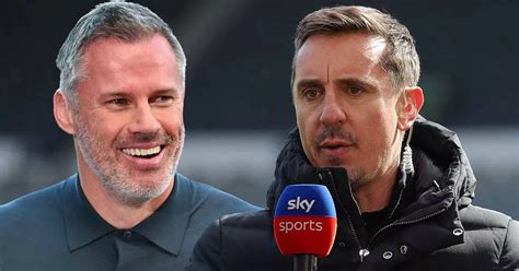 Jamie Carragher Mocks Gary Neville S Impassioned Rant About Glazers And