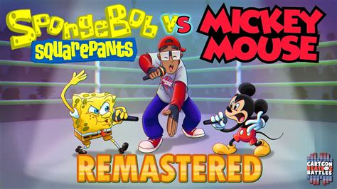 Spongebob Vs Mickey Mouse Remastered Cartoon Beatbox Battles YouTube