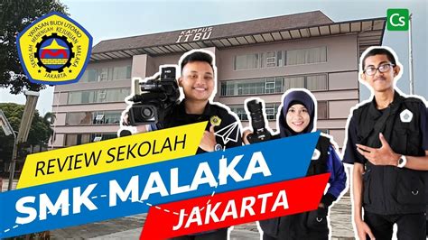 Review Sekolah Smk Malaka Jakarta Youtube