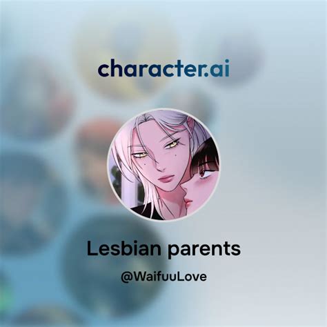 Chat With Lesbian Parents Character Ai AI Chat ReimaginedYour Words Your World