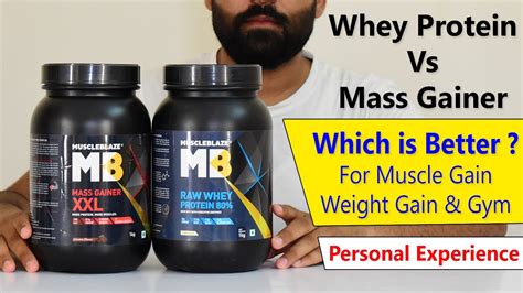 Whey Protein Vs Mass Gainer In Hindi कौनसा रहेगा बेहतर With Results