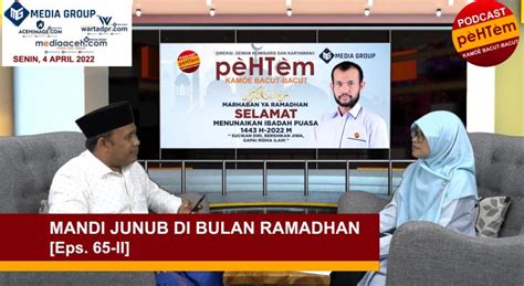 Mandi Junub Di Bulan Ramadhan Eps 65 II PeHTem