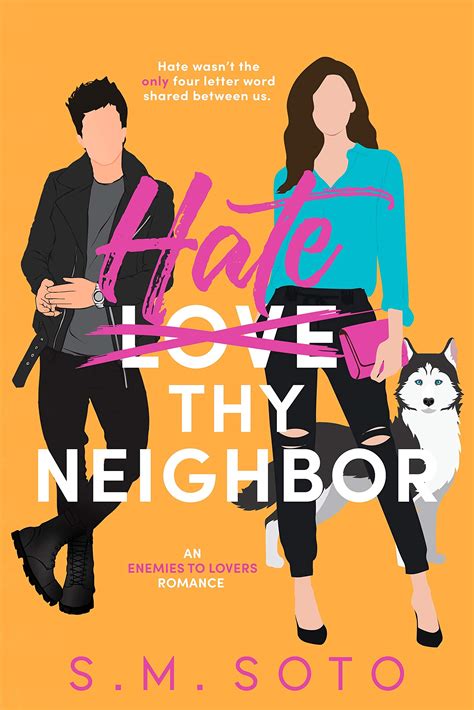 Hate Thy Neighbor by S.M. Soto | Goodreads