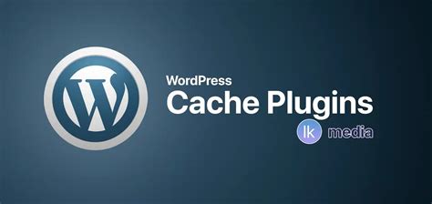 The Best WordPress Cache Plugins Overview 2025