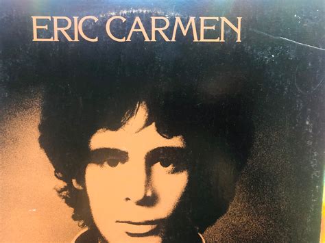 Eric Carmen 1975 Self Titled Album Eric Carmen W All By Etsy