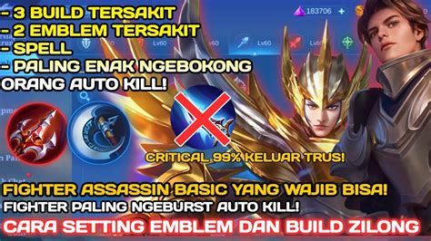 Ini Yang Terbaru Set Build Zilong Tersakit Emblem Dan Build