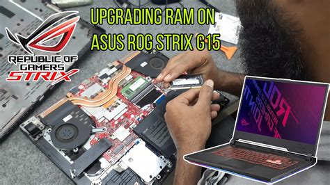 Upgrading Ram On Asus Rog Strix G15 G512li Dual Channel Ram 16 Gb