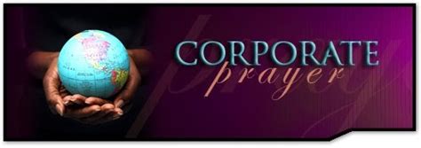 GOOD TIDINGS ASSEMBLY: Corporate Prayer Meeting