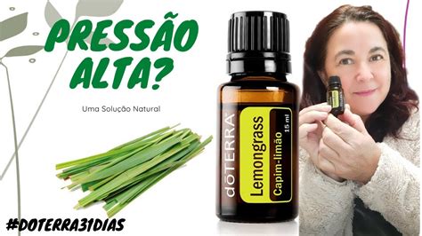 Pressão Alta Óleo Essencial Lemon Grass DoTerra YouTube