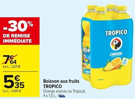 Promo Boisson Aux Fruits Tropico Chez Carrefour Market