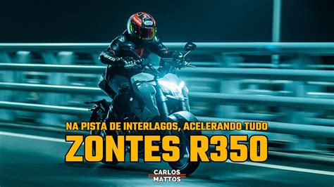 Zontes R350 Acelerei A Naked Na Pista De Interlagos YouTube