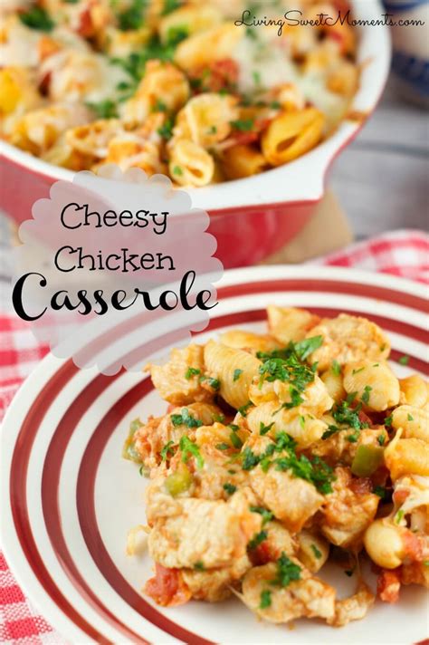 Cheesy Chicken Casserole - Living Sweet Moments