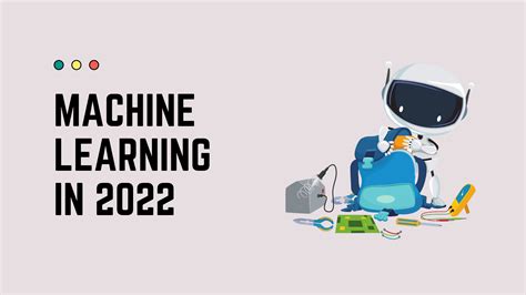 Machine Learning In 2022 Edu Versity