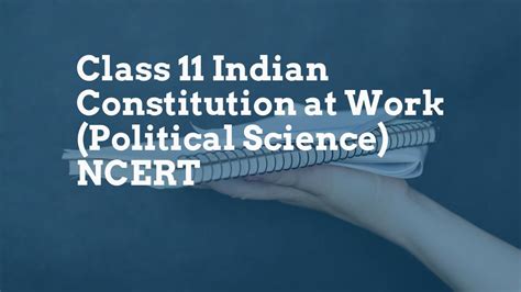 Class Indian Constitution At Work Political Science Ncert Cbse