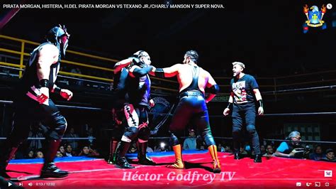 Pirata Morgan Histeria H Del Pirata Morgan Vs Texano Jr Charly