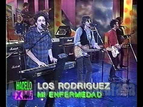 Los Rodriguez Andrés Calamaro Mi Enfermedad HACELO X MI Mayo 1992