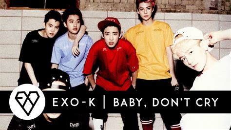 Exo K Baby Don T Cry Audio Youtube