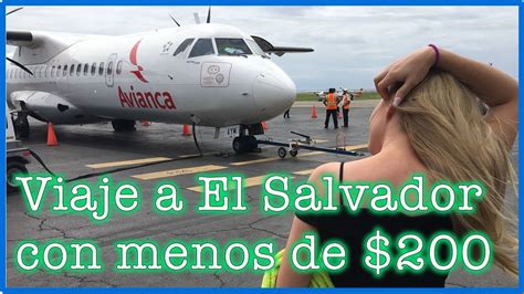 Como Consegui Un Vuelo A El Salvador En Menos De Ida Y Vuelta