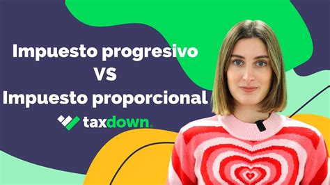 Impuesto Progresivo Y Proporcional TaxDown YouTube