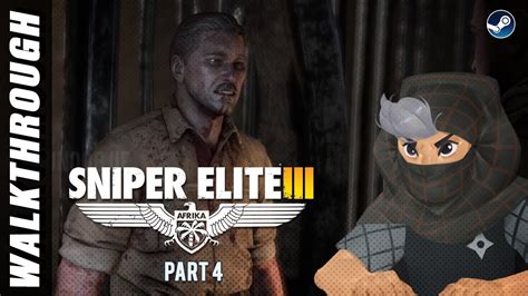 Sniper Elite 3 Gameplay Walkthrough Part 4 No Commentary Youtube