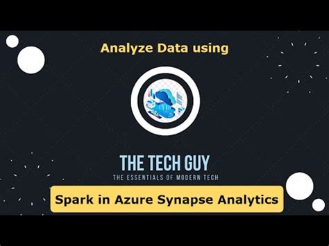 Azure Data Engineer DP 203 How To Analyze Data Using Spark In Azure