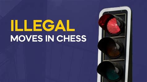 Everything about Illegal moves and Irregularities in Chess - ChessManager Blog