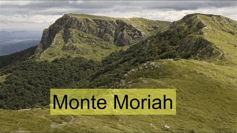 El Significado Del Monte Moriah Escuela De Formaci N B Blica