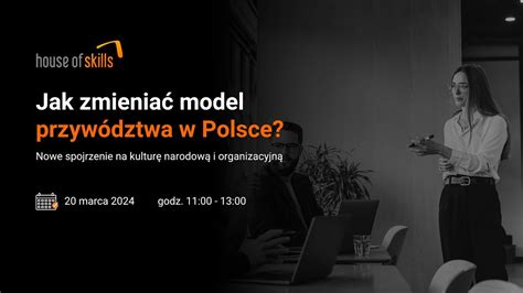 WEBINAR Jak zmieniać model przywództwa w Polsce YouTube