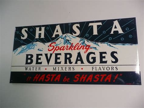 Vintage 1950s Rare Shasta Sparkling Beverages Water Mixers Flavors "It Hasta be Shasta" Soda ...