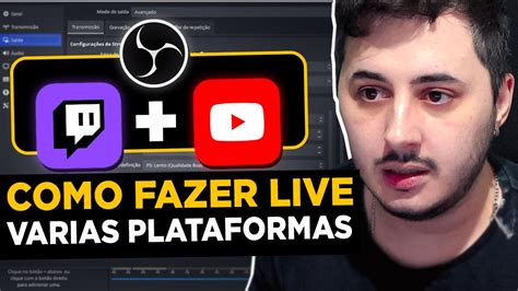 Como Fazer Live Em Varias Plataformas Ao Mesmo Tempo Pelo Obs Studio