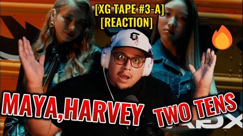 Xg Maya And Harvey Two Tens Reaction Where Did They Ome From