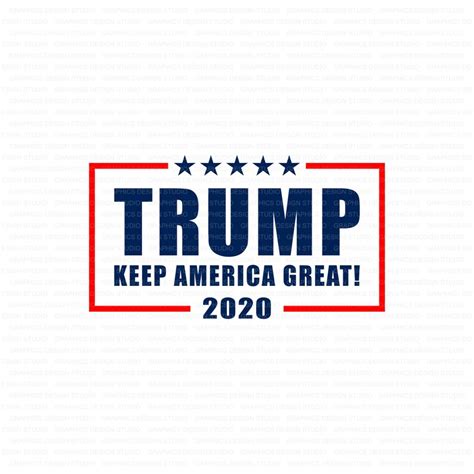 Keep America Great Svg TRUMP 2020 SVG Trump SVG Donald Etsy