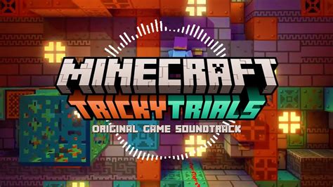 Minecraft Tricky Trials All Music Tracks Minecraft Original Game Soundtrack Youtube