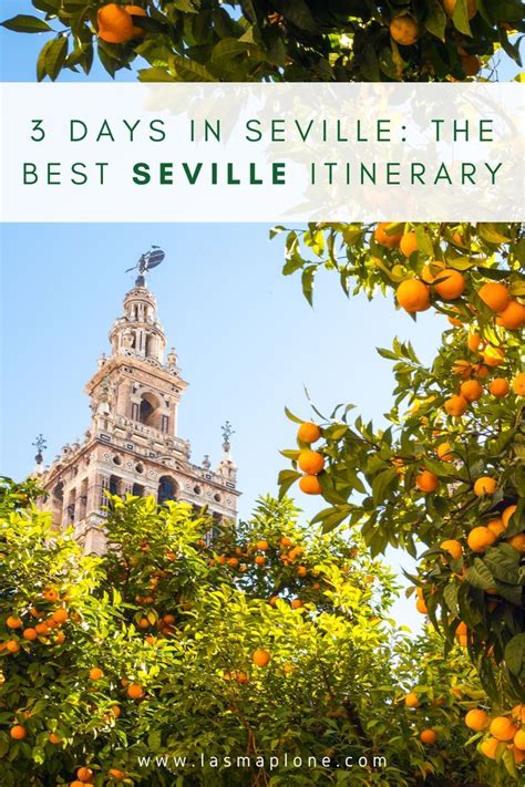 Days In Seville The Best Seville Itinerary And Best Things To Do