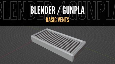 Blender Gunpla Basic Vents YouTube