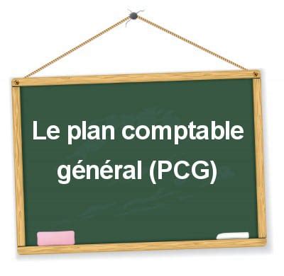 Plan comptable général PCG présentation et composition