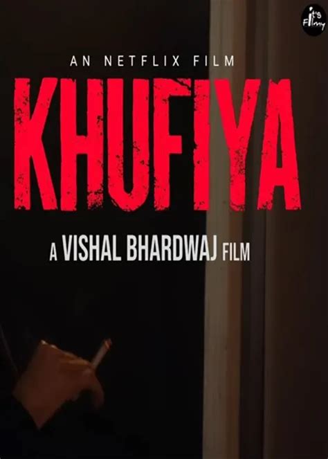 Khufiya (2023) Movie: Reviews, Cast & Release Date - WeGreen Entertainment