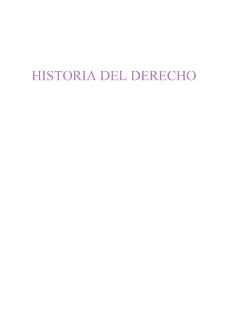 Historia DEL Derecho ANA Final 2 HISTORIA DEL DERECHO LECCION 1