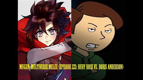 Mugen Multiverse Melee Episode 223 Ruby Rose VS Boris Anderson