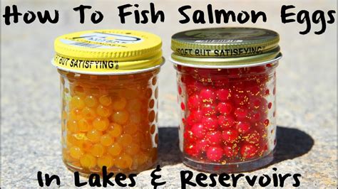 How To Fish Salmon Eggs In Lakes And Reservoirs Youtube